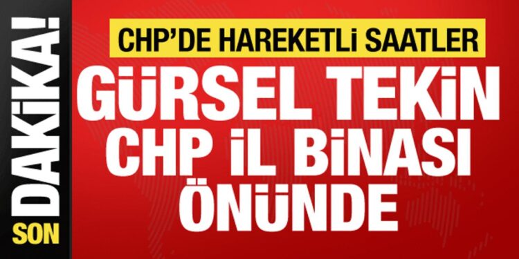 CHP’de gözler Gürsel Tekin’de… İstanbul İl Binası önünde gerginlik!