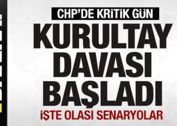CHP’de kritik gün! Kurultay davası başladı! İşte olası senaryolar