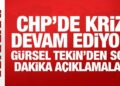 CHP’de kriz devam ediyor: Gürsel Tekin’den son dakika açıklamalar