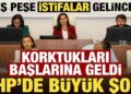 CHP’ye soğuk duş! İstifalar peş peşe gelince çoğunluğu kaybettiler…