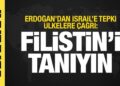 Cumhurbaşkanı Erdoğan’dan çağrı: Filistin’i tanıyın