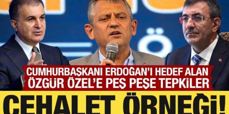 Cumhurbaşkanı Yardımcısı Yılmaz’dan ve Ömer Çelik’ten Özgür Özel’e tepki