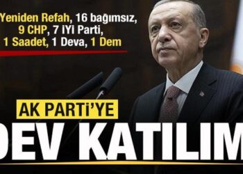 Dev katılım! 24 Yeniden Refah, 16 bağımsız, 9 CHP, 7 İYİ Parti, 1 Saadet, 1 Deva, 1 Dem