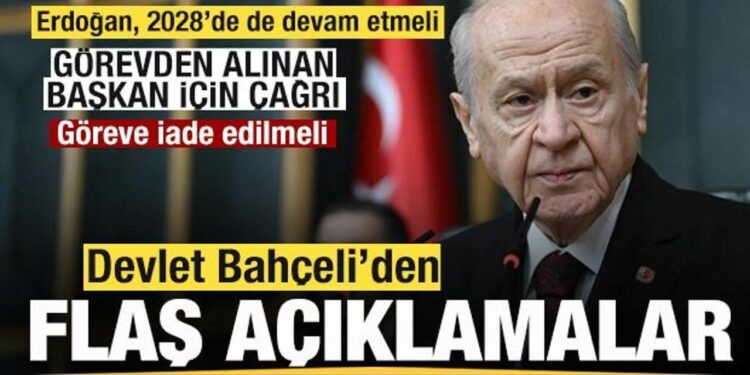 Devlet Bahçeli’den açıklama! Görevden alınan başkan için çağrı: Göreve iade edilmeli