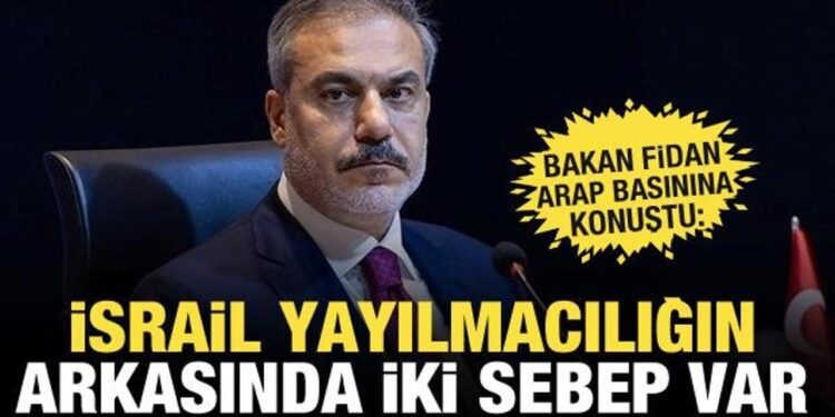 Dışişleri Bakanı Fidan’dan İsrail’e sert tepki