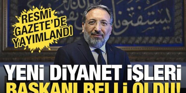 Diyanet İşleri Başkanlığına Prof. Dr. Safi Arpaguş atandı! Resmi Gazete’de yayımlandı