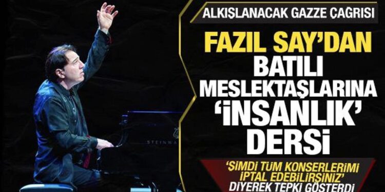 Fazıl Say’dan Batılı meslektaşlarına ‘insanlık’ dersi!