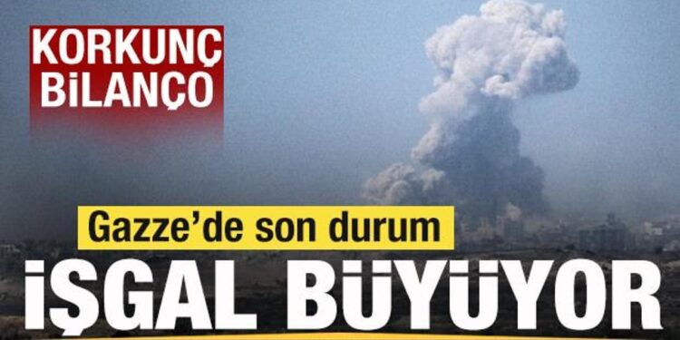 Gazze’den son dakika: İşgal büyüyor! Korkunç bilanço