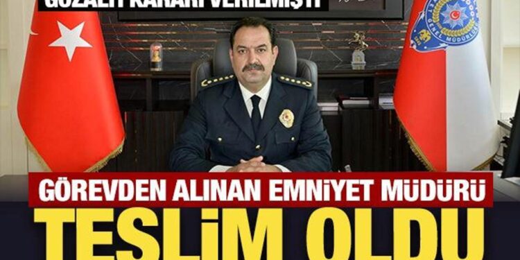 Görevden uzaklaştırılan Emniyet Müdürü İlker Arslan teslim oldu