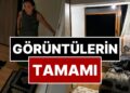 Güllü’nün Evdeki Görüntülerinin Tamamı Ortaya Çıktı