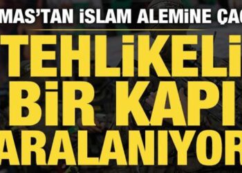 Hamas’tan İslam alemine çağrı