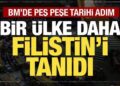İngiltere, Kanada, Fransa… BM’de peş peşe tarihi adım! Çok sayıda ülke Filistin’i tanıdı