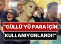 İsmini Vermek İstemeyen Görgü Şahidinden Güllü’nün Ölümü Sonrası Çocuklarıyla İlişkisine Dair Şaşırtan Sözler