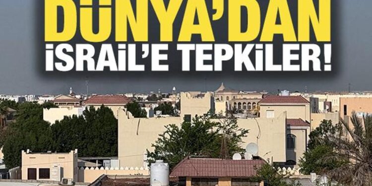 İsrail’in Katar’da Hamas heyetine saldırısına dünyadan tepkiler