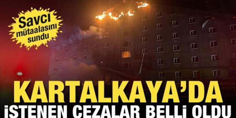 Kartalkaya davasında istenen cezalar belli oldu