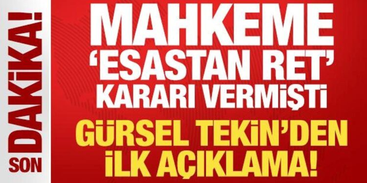 Mahkeme ‘esastan ret’ kararı vermişti: Gürsel Tekin’den ilk açıklama!