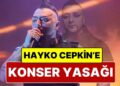 “Mülki Amirler İzin Vermedi”: Hayko Cepkin’in Kayseri ve Diyarbakır Konserleri İptal Edildi