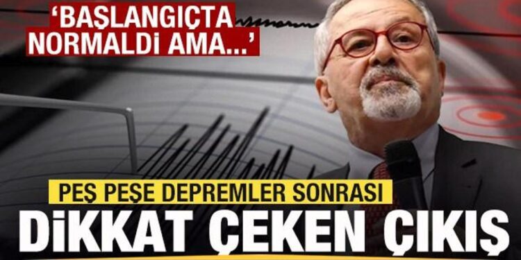 Peş peşe depremler! Naci Görür’de açıklama: Başlangıçta normaldi ama…