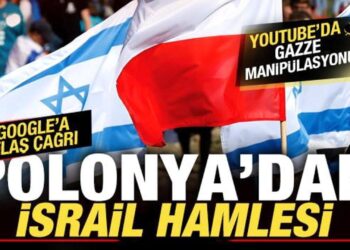 Polonya’dan, Google’a İsrail çağrısı! YouTube’da Gazze manipülasyonu