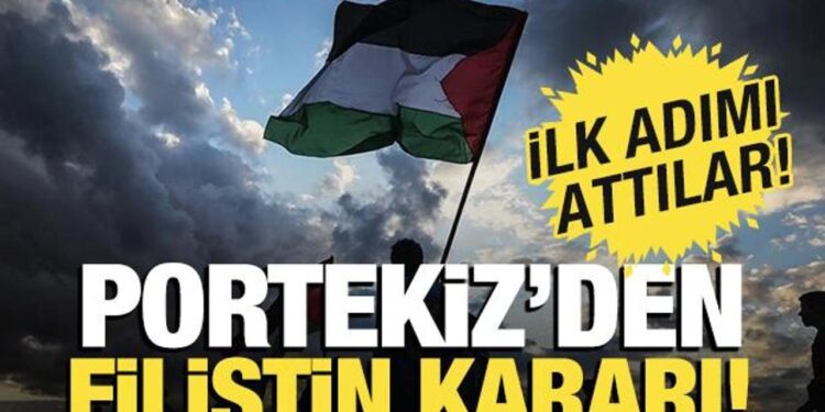 Portekiz’den Filistin kararı! İlk adımı attılar
