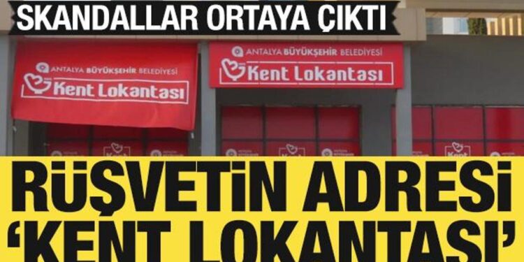 Rüşvetin adresi ‘Kent Lokantası’: 5 dükkan, 150 bin liraya belediyeye kiralandı