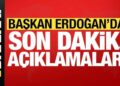 Son dakika: Başkan Erdoğan’dan İstanbul’da önemli açıklamalar!