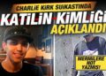 Son dakika: Charlie Kirk’in katilinin kimliği açıklandı! Mermilere not yazmış