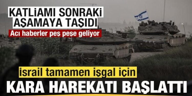 Son dakika: İşgalci İsrail kara harekatı başlattı! Katliamı sonraki aşamaya taşıdı