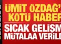 Son dakika: Ümit Özdağ ile ilgili son dakika gelişmesi!