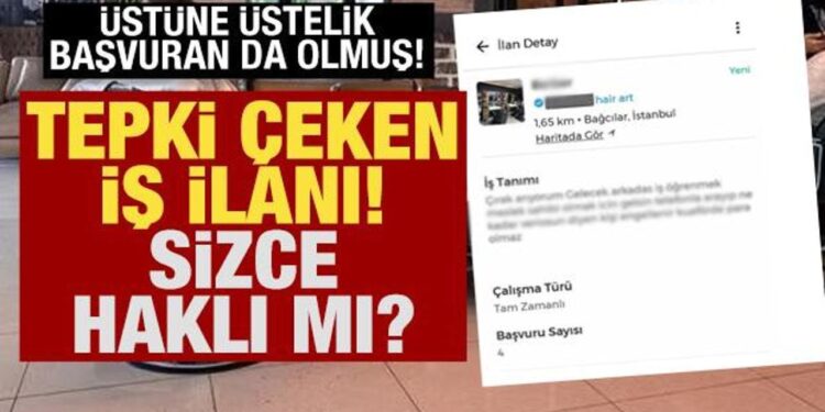 Tepki çeken iş ilanı: Maaş isteyen engellenir
