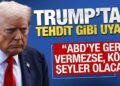 Trump’tan tehdit gibi uyarı: ‘ABD’ye geri vermezse, kötü şeyler olacak”