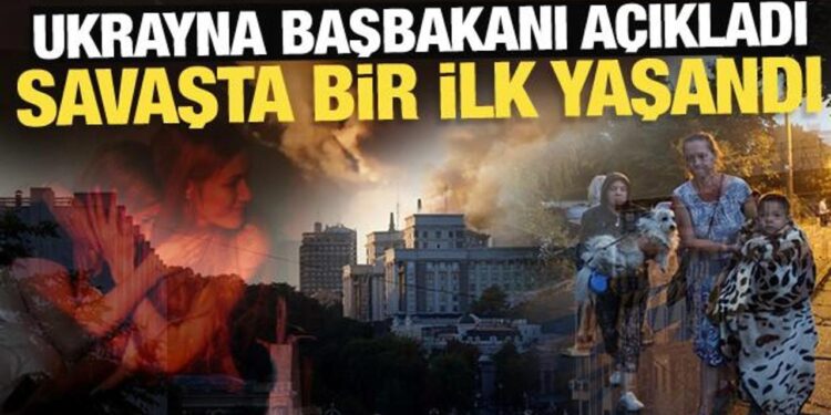 Ukrayna başbakanı açıkladı: Savaşta bir ilk yaşandı