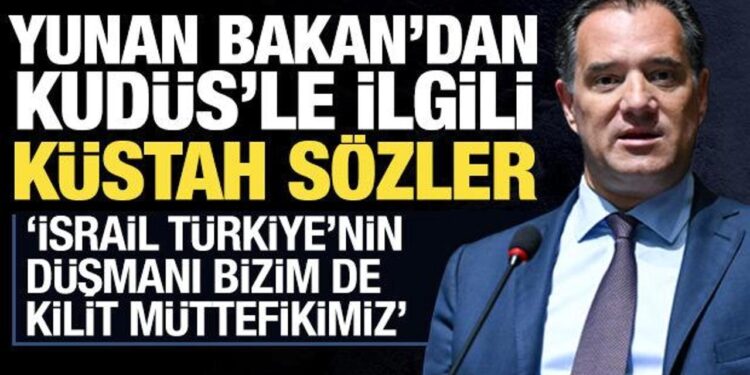 Yunan bakandan küstah ‘Kudüs’ sözleri: İsrail Türkiye düşmanı, bizim kilit müttefikimiz