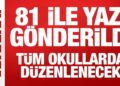 81 ile yazı gönderildi: 7 Ekim Salı günü tüm okullarda düzenlenecek