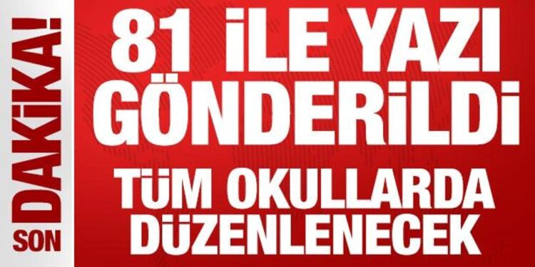 81 ile yazı gönderildi: 7 Ekim Salı günü tüm okullarda düzenlenecek
