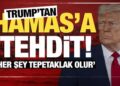 ABD Başkanı Trump’tan Hamas’a tehdit: Her şey tepetaklak olur!