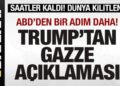 ABD’den bir adım daha! Dünya kilitlendi! Trump’tan son dakika Gazze açıklaması!