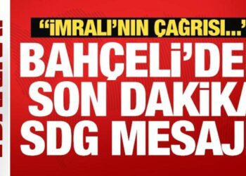 Bahçeli’den son dakika SDG mesajı: İmralı’nın çağrısı…