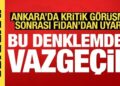 Bakan Fidan’dan SDG’ye açık uyarı: Bu denklemden vazgeçin