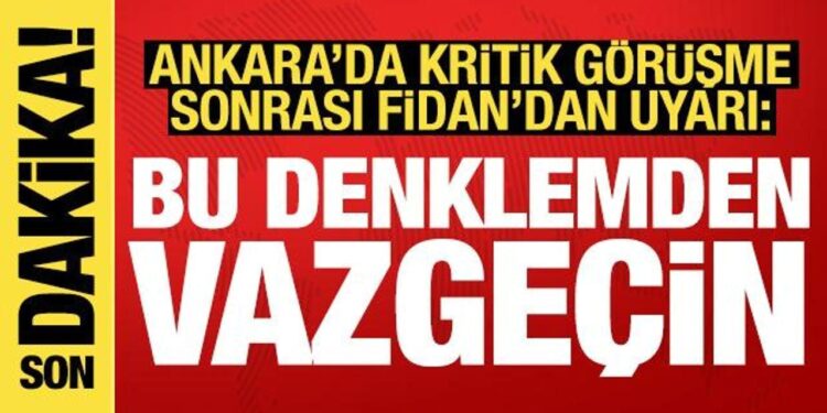 Bakan Fidan’dan SDG’ye açık uyarı: Bu denklemden vazgeçin