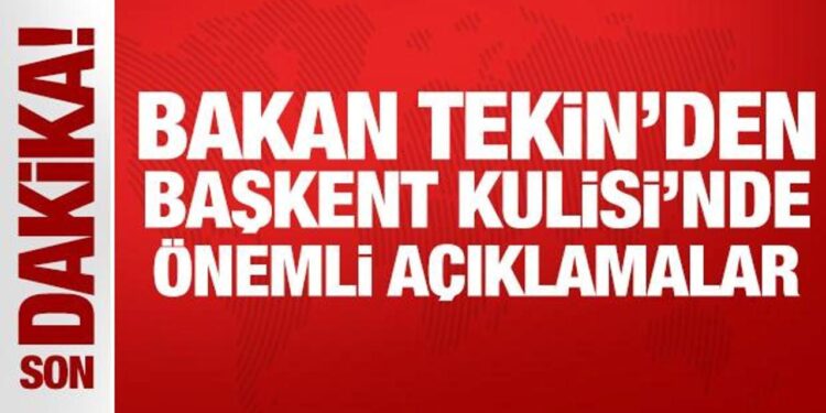 Bakan Tekin’den Başkent Kulisi’nde önemli açıklamalar
