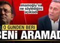 Berhan Şimşek İmamoğlu’na ne söylediğini açıkladı! O günden beri beni aramadı