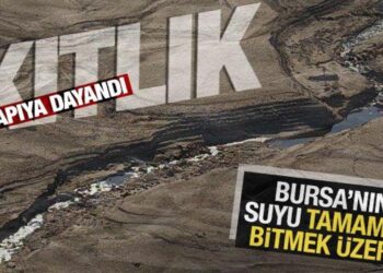 Bursa’da su krizi: Barajlar yüzde 0,7, kesintiler dönüşümlü sürecek