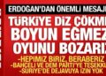 Cumhurbaşkanı Erdoğan: Her oyunu bozarız!