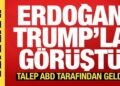 Cumhurbaşkanı Erdoğan, Trump’la telefonda görüştü