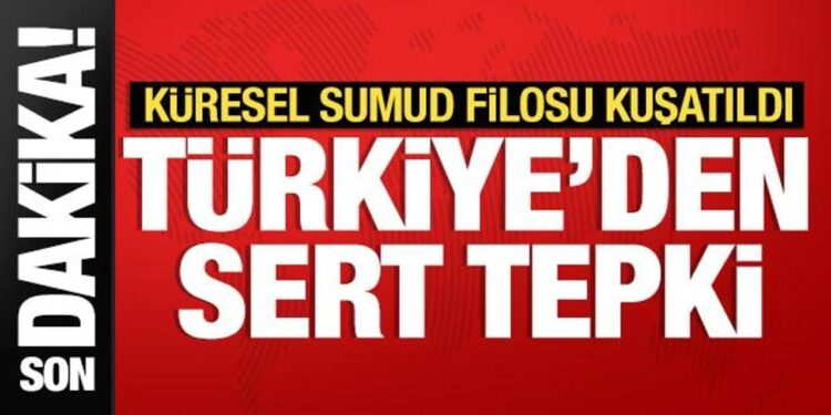 Dışişleri Bakanlığı’ndan Sumud Filosu’na müdahale eden İsrail’e tepki