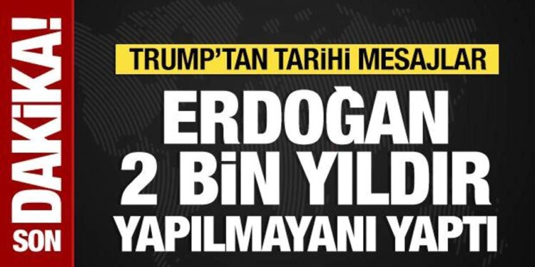 Donald Trump: Suriye’deki başarının sorumlusu Erdoğan