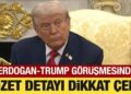 Erdoğan ile görüşen Trump’ın yakasına taktığı rozet dikkat çekti!
