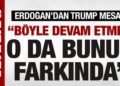 Erdoğan’dan Trump mesajı: ‘Kendisi de bunun böyle devam etmeyeceğinin farkında’