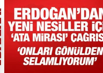 Erdoğan’dan yeni nesiller için ‘Ata mirası’ çağrısı!